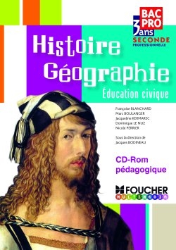 Histoire-géographie, seconde professionnelle bac pro 3 ans : CD-ROM