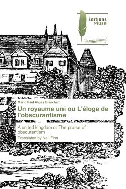 Un royaume uni ou L'éloge...