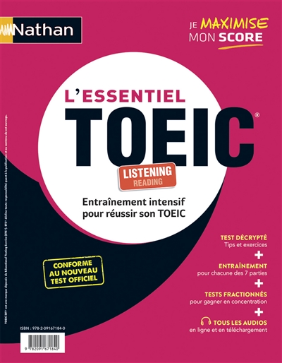 L'essentiel TOEIC : entraînement intensif pour réussir son TOEIC : listening, reading, conforme au nouvau test officiel