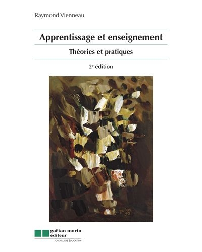 Apprentissage et enseignement : théories et pratiques
