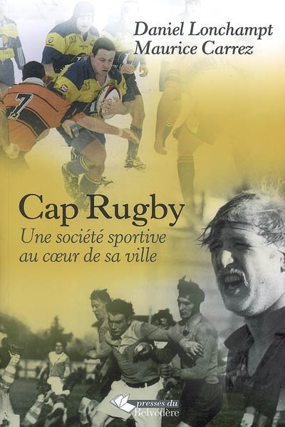 Le CA Pontarlier rugby : une société sportive au coeur de sa ville