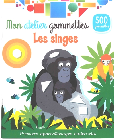 Les singes : 500 gommettes