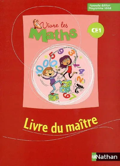 Vivre les maths CE1 : livre du maître