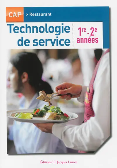 Technologie de service, CAP restaurant 1re-2e années