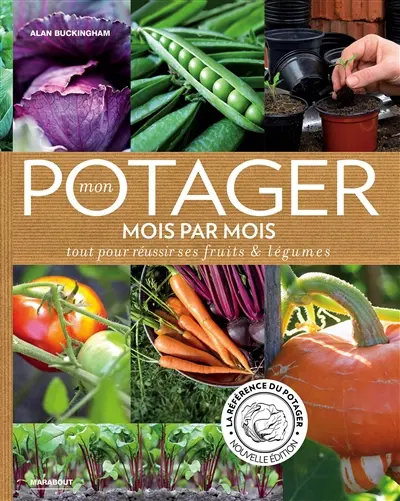 Mon potager mois par mois