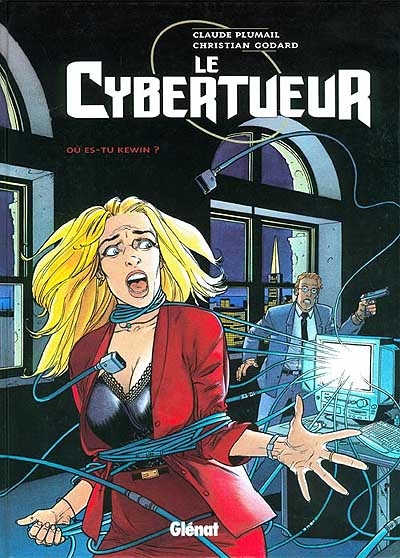 Le cybertueur. Vol. 2. Où es-tu, Kewin ?