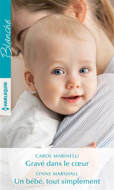 Gravé dans le coeur. Un bébé, tout simplement