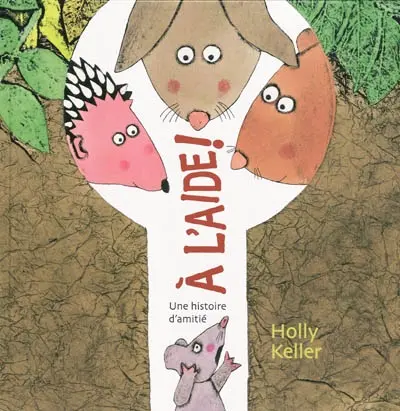 A l'aide ! : une histoire d'amitié