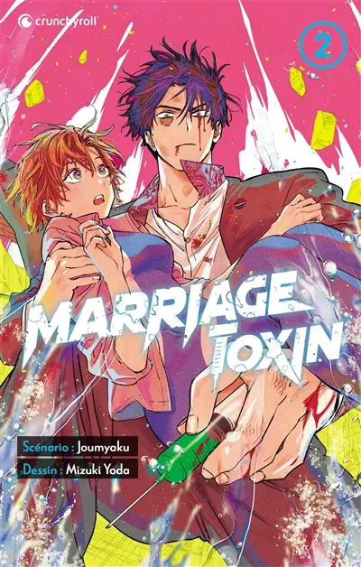 Marriage toxin. Vol. 2