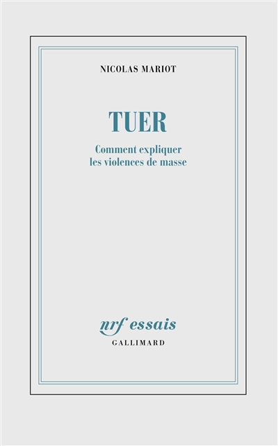 Tuer : comment expliquer les violences de masse