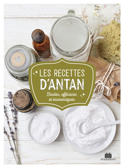 Les recettes d'antan :...
