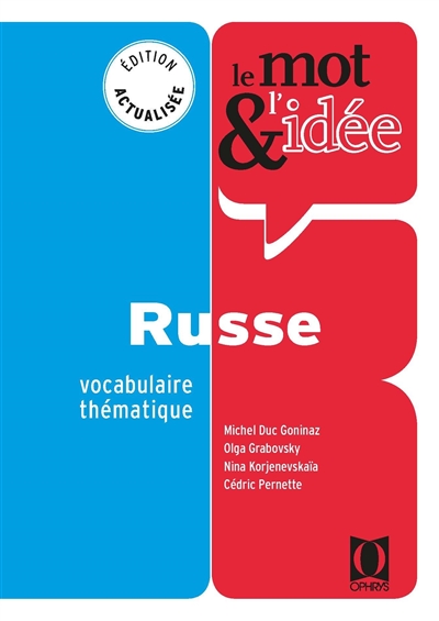 Le mot & l'idée : russe :...
