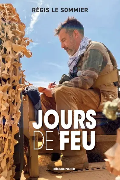 Jours de feu : bienvenue en terres hostiles