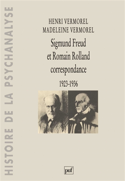 Sigmund Freud et Romain Rolland, correspondance 1923-1936. De la sensation océanique au Trouble du souvenir sur l'Acropole