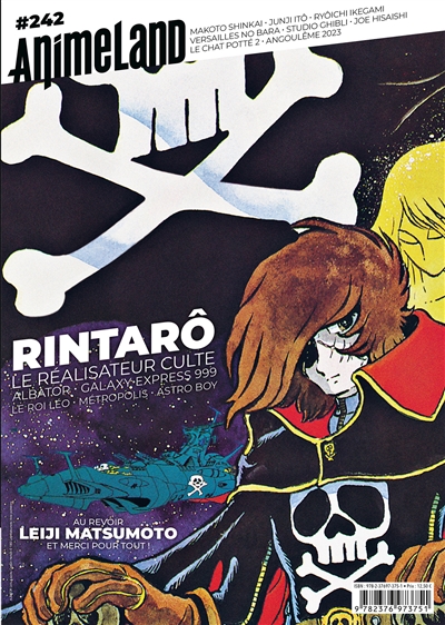Anime land : le magazine français de l'animation, n° 242. Rintarô : le réalisateur culte : Albator, Galaxy-Express 999, Le roi Léo, Métropolis, Astro boy