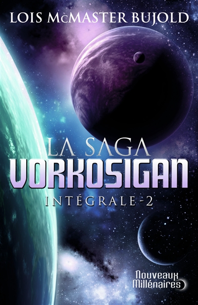 La saga Vorkosigan : intégrale. Vol. 2
