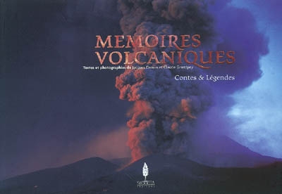 Mémoires volcaniques : contes et légendes