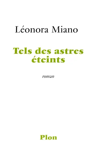Tels des astres éteints