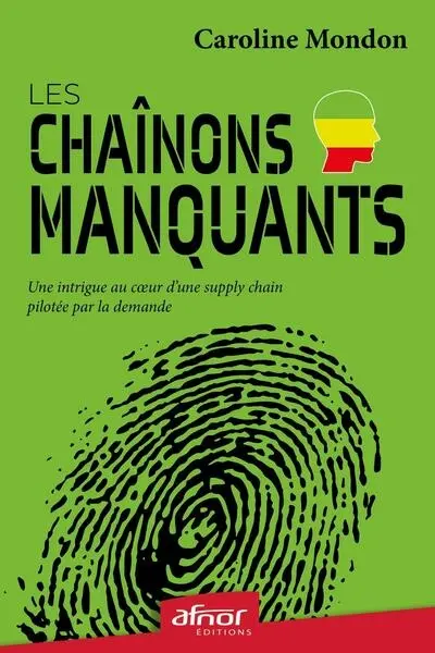 Les chaînons manquants : une intrigue au coeur d'une supply chain pilotée par la demande
