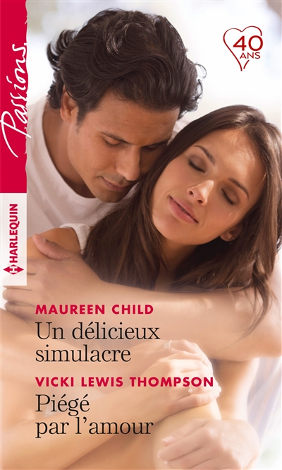 Un délicieux simulacre. Piégé par l'amour