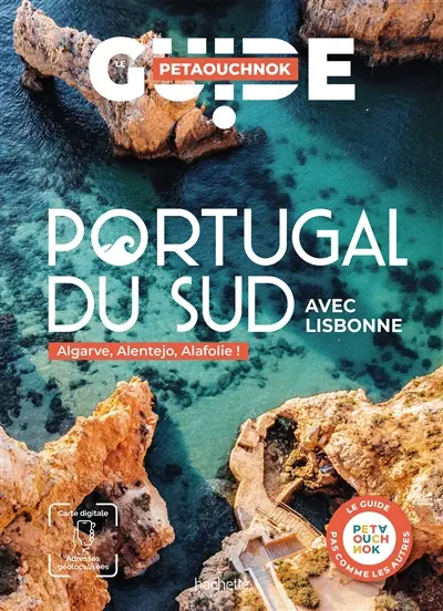 Portugal du Sud : avec Lisbonne : Algarve, Alentejo, Alafolie !