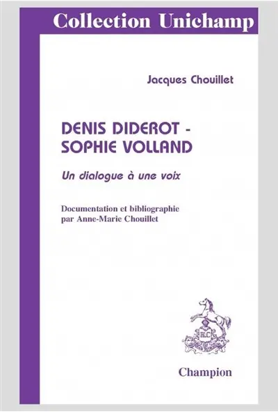 Denis Diderot-Sophie Volland : un dialogue à une voix