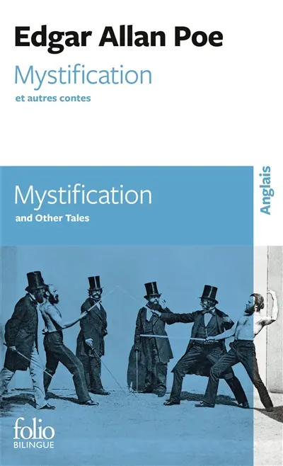 Mystification et autres contes. Mystification and other tales