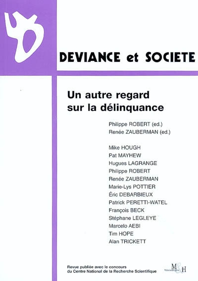 Déviance et société, n° 3 (2004). Un autre regard sur la délinquance