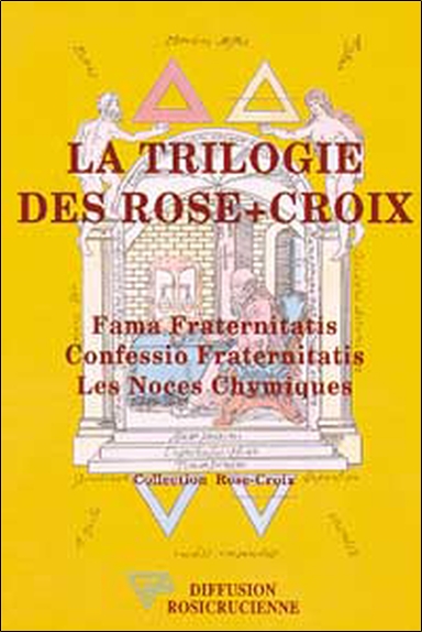 La trilogie des Rose-Croix