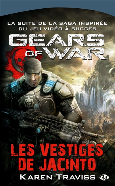 Gears of war. Vol. 2. Les vestiges de Jacinto
