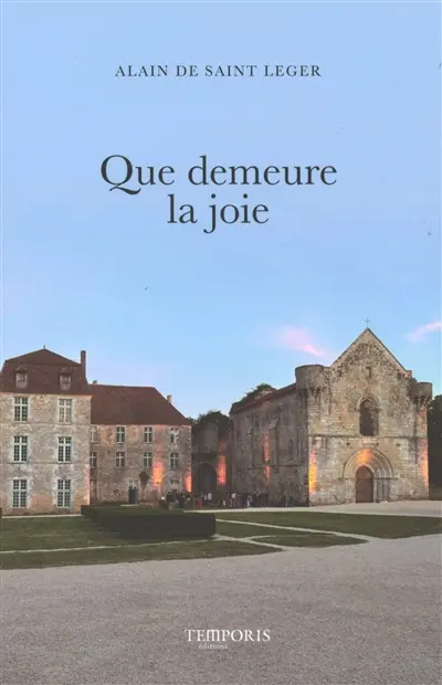 Que demeure la joie