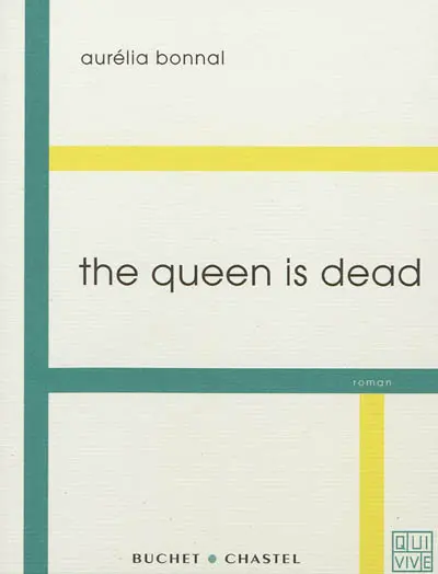 The queen is dead