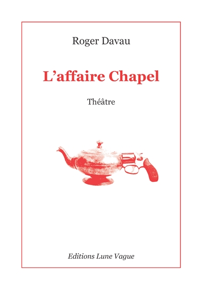 L'affaire Chapel
