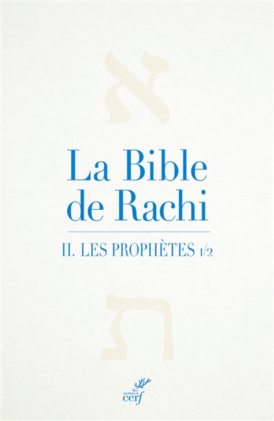 La Bible de Rachi. Vol. 2. Les prophètes. Vol. 1. Névihim. Vol. 1 - Salomon ben Isaac