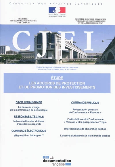 Courrier juridique des finances et de l'industrie (Le), n° 57. Les accords de protection et de promotion des investissements