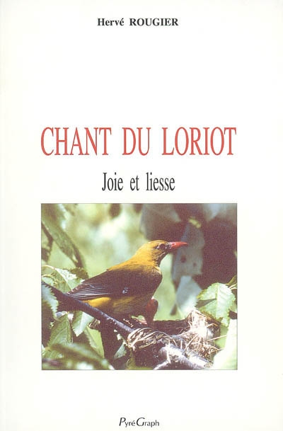 Chant du loriot : joie et liesse