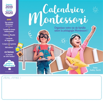 Calendrier Montessori : septembre 2019-décembre 2020 : organisez votre vie de famille selon la pédagogie Montessori !