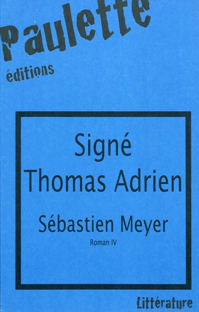 Signé Thomas Adrien