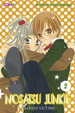 Nosatsu junkie : fashion victims. Vol. 2