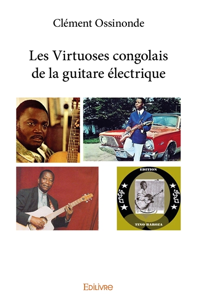 Les virtuoses congolais de la guitare électrique