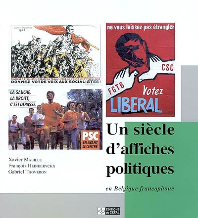 Un siècle d'affiches politiques en Belgique francophone