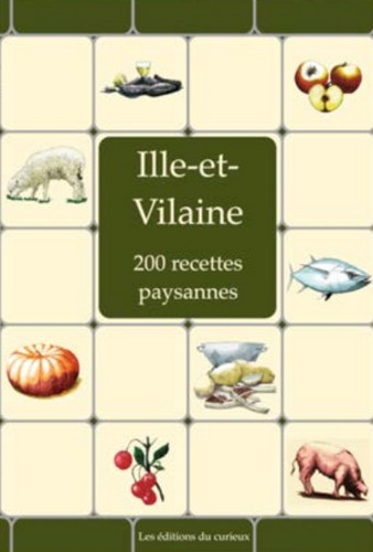 Ille-et-Vilaine : 200 recettes paysannes