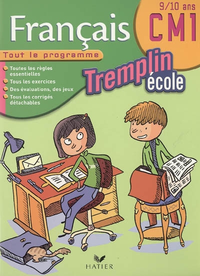 Français CM1, 9-10 ans : tout le programme