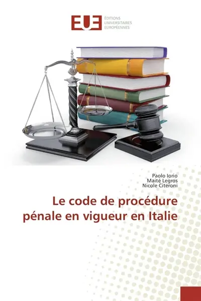 Le code de procédure pénale en viguer en Italie