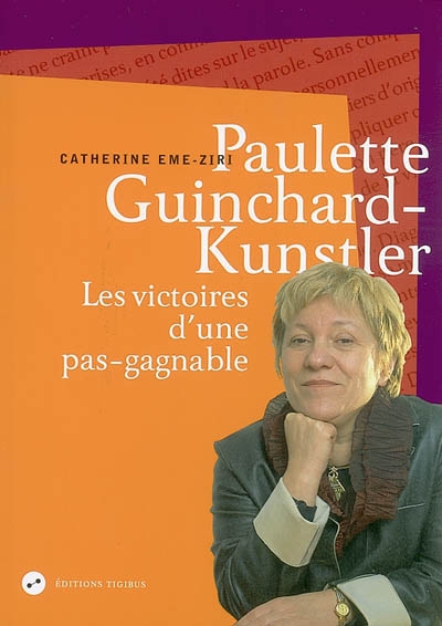 Paulette Guinchard-Kunstler : les victoires d'une pas-gagnable