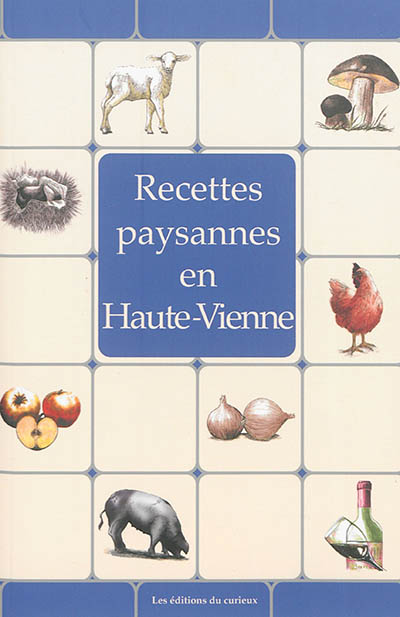 Recettes paysannes en Haute-Vienne