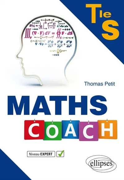 Maths coach, terminale S : niveau expert