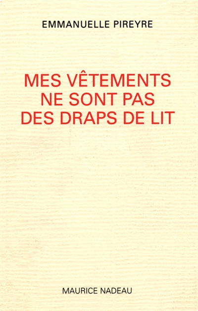 Mes vêtements ne sont pas des draps de lit