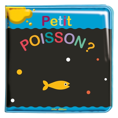 Petit poisson ?