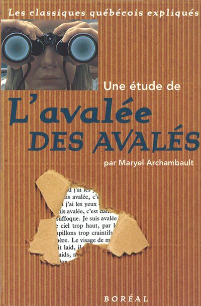 Une étude de L'avalée des avalés de Réjean Ducharme